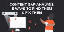 Refresh-Content-Gap-Analysis-5-Ways-to-Find-Them-Fix-Them-[1]