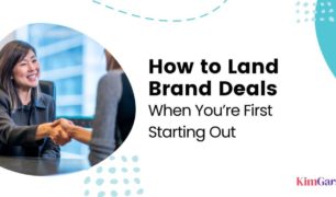 Land Brand Deals – Kim Garst | Marketing Strategies that WORK