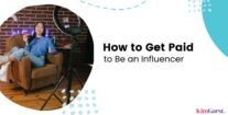 How to Get Paid to Be an Influencer