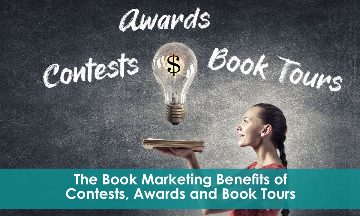 The Book Marketing Benefits of Contests, Awards and Book Tours – Raise a Dream Training & Consulting Inc.