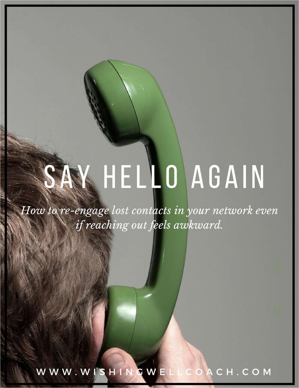 Say Hello Again - Reengage Lost Contacts