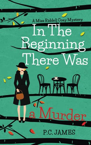 In The Beginning, There Was a Murder - PC James