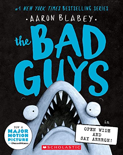 The Bad Guys in Open Wide and Say Arrrgh! - aaron blabey
