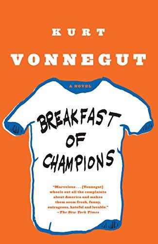 breakfast of champions - kurt vonnegut
