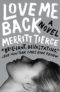 love me back - Merritt Tierce