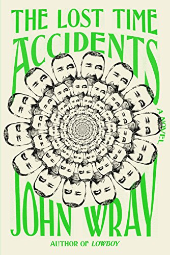 the lost time accidents - John Wray