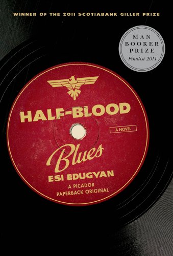 half blood blues - edi edugyan